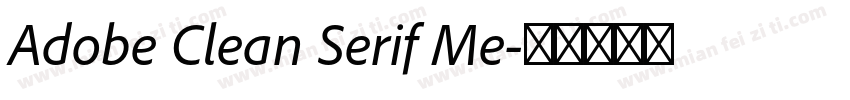 Adobe Clean Serif Me字体转换